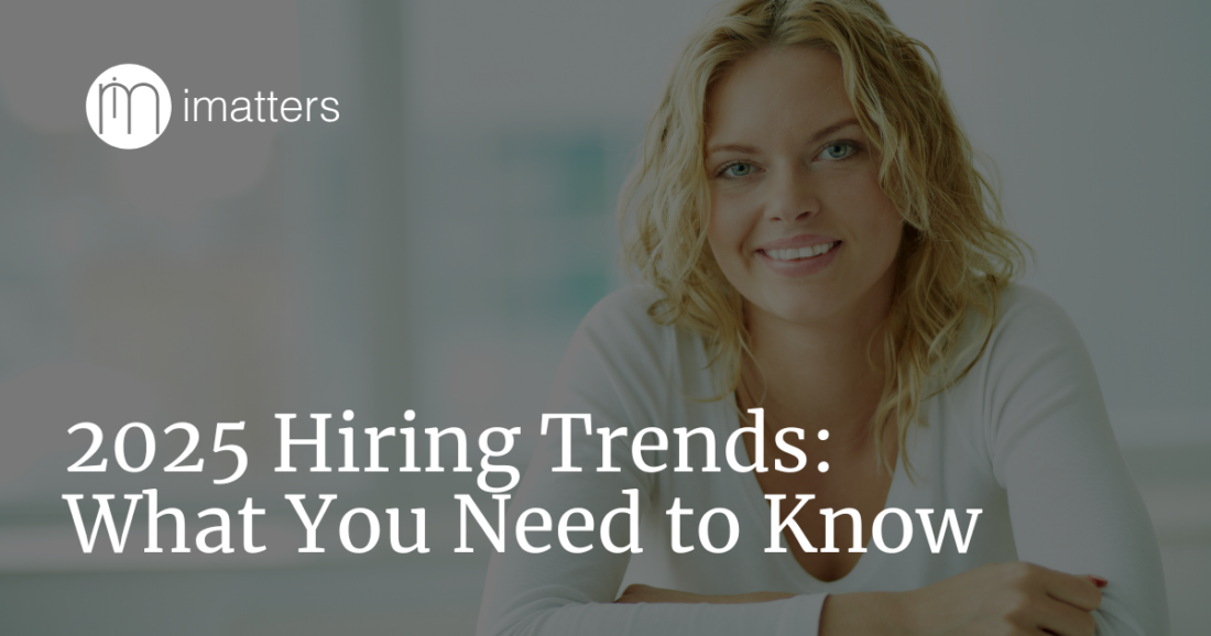 2025 Eye Care Hiring Trends: What You Need to Know
